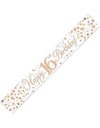 9ft Banner Sparkling Fizz 16th Birthday White & Rose Gold Holographic