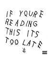 If Youre Reading This Its Too Late [VINYL]
