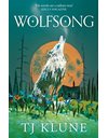 Wolfsong: TJ Klune (Green Creek, 1)